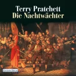 Terry Pratchett: Die Nachtwächter: Ein Scheibenwelt-Roman