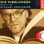 Michael Köhlmeier: Die Nibelungen: 
