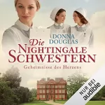 Donna Douglas: Die Nightingale-Schwestern. Geheimnisse des Herzens: Nightingales-Reihe 2