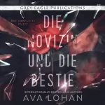 Ava Lohan: Die Novizin und die Bestie: Das Komplette Duett: 