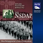 Karl Höffkes: Die NSDAP - Hitlers politische Bewegung: Machtapparat einer Diktatur