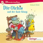 Erhard Dietl: Die Olchis und der faule König: 