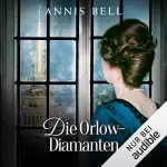 Annis Bell: Die Orlow-Diamanten: Lady Jane 3