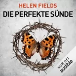 Helen Fields: Die perfekte Sünde: Callanach & Turner 4
