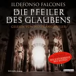 Ildefonso Falcones: Die Pfeiler des Glaubens: 