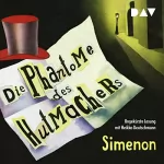 Georges Simenon: Die Phantome des Hutmachers: 