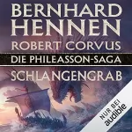 Bernhard Hennen, Robert Corvus: Die Phileasson-Saga - Schlangengrab: Phileasson 5