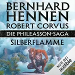Bernhard Hennen, Robert Corvus: Die Phileasson-Saga - Silberflamme: Phileasson 4