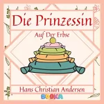Hans Christian Andersen: Die Prinzessin auf der Erbse: 