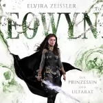 Elvira Zeißler: Die Prinzessin der Ulfarat: Eowyn-Saga 4
