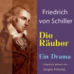 Friedrich Schiller: Die Räuber: 