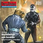 Uwe Anton: Die Rebellen von Escalian: Perry Rhodan 2622