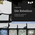 Joseph Roth: Die Rebellion: 