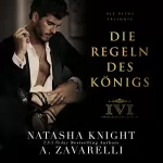 Natasha Knight, A. Zavarelli: Die Regeln des Königs: Die Ritus Trilogie 1