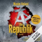 Maxim Voland: Die Republik: 