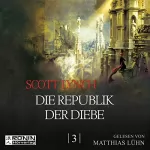 Scott Lynch: Die Republik der Diebe: Gentleman Bastard 3
