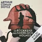 Arthur Conan Doyle: Die Rückkehr des Sherlock Holmes: Sherlock Holmes 7
