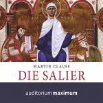 Martin Clauss: Die Salier: 