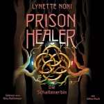 Lynette Noni: Die Schattenerbin: Prison Healer 3