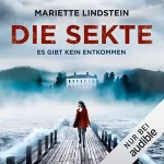 Mariette Lindstein: Die Sekte - Es gibt kein Entkommen: Sofia Bauman 1