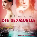 B. J. Hermansson, Anja Wahnig: Die Sexquelle: Erotische Novelle