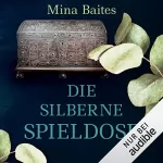 Mina Baites: Die silberne Spieldose: 