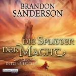 Brandon Sanderson: Die Splitter der Macht: Die Sturmlicht-Chroniken 6