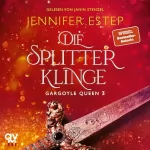 Jennifer Estep, Vanessa Lamatsch - Übersetzer: Die Splitterklinge: Gargoyle-Queen 3