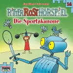 Jörg Hilbert: Die Sportskanone: Ritter Rost 14