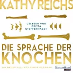 Kathy Reichs: Die Sprache der Knochen: Tempe Brennan 18