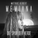 Matthias Herbert: Die Spur der Herde: Memiana 3