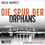 Gregg Hurwitz: Die Spur der Orphans: Evan Smoak 4