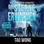 Tao Wong: Die Sterne erwachen: Die System-Apokalypse 7