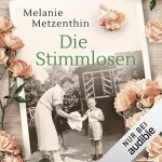 Melanie Metzenthin: Die Stimmlosen: Leise Helden 2