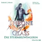 Sarah J. Maas: Die Sturmbezwingerin: Throne of Glass 5