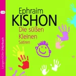 Ephraim Kishon: Die süßen Kleinen: 