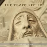 Annette Dielentheis: Die Tempelritter - Eine Analyse: Hördokumentation