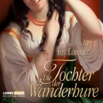 Iny Lorentz: Die Tochter der Wanderhure: Die Wanderhure 4