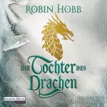 Robin Hobb: Die Tochter des Drachen: Das Kind des Weitsehers 1