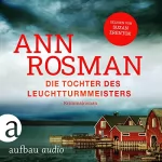 Ann Rosman, Gisela Kosubek - Übersetzer: Die Tochter des Leuchtturmmeisters: Karin Adler 1