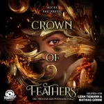 Nicki Pau Preto: Die Töchter der Phönixreiter - Crown of Feathers: Die Töchter der Phönixreiter 1