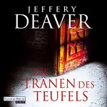 Jeffery Deaver: Die Tränen des Teufels: 