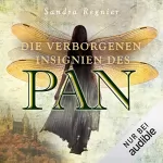 Sandra Regnier: Die verborgenen Insignien des Pan: Die Pan-Trilogie 3