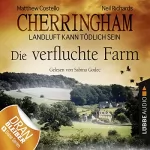 Matthew Costello, Neil Richards: Die verfluchte Farm: Cherringham - Landluft kann tödlich sein 6