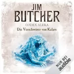 Jim Butcher: Die Verschwörer von Kalare: Codex Alera 3