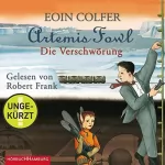 Eoin Colfer: Die Verschwörung: Artemis Fowl 2