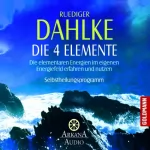 Ruediger Dahlke: Die vier Elemente: 