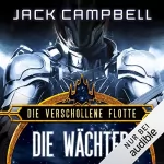 Jack Campbell: Die Wächter: Die verschollene Flotte 9