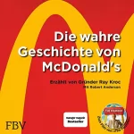 Ray Kroc, Robert Anderson: Die wahre Geschichte von McDonald