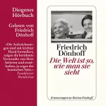 Friedrich Dönhoff: Die Welt ist so, wie man sie sieht: Erinnerungen an Marion Dönhoff